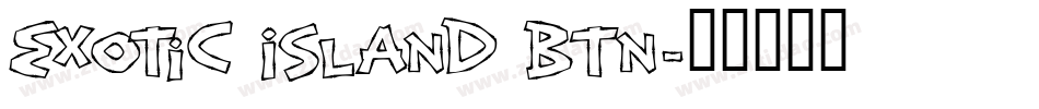 Exotic Island BTN字体转换